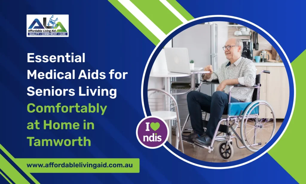 Essential Medical Aids for Seniors Living Comfortably at Home in Tamworth