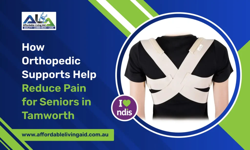 How Orthopedic Supports Help Reduce Pain for Seniors in Tamworth