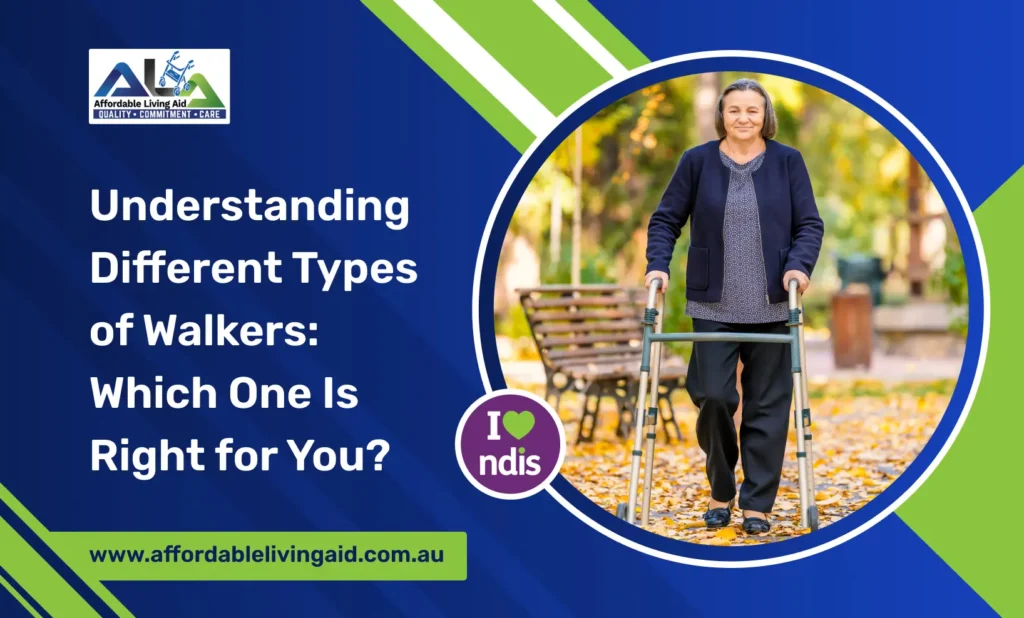 Understanding Different Types of Walkers_ Which One Is Right for You