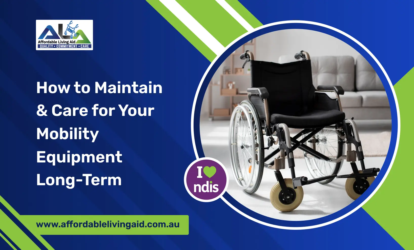 How to Maintain & Care for Your Mobility Equipment Long-Term