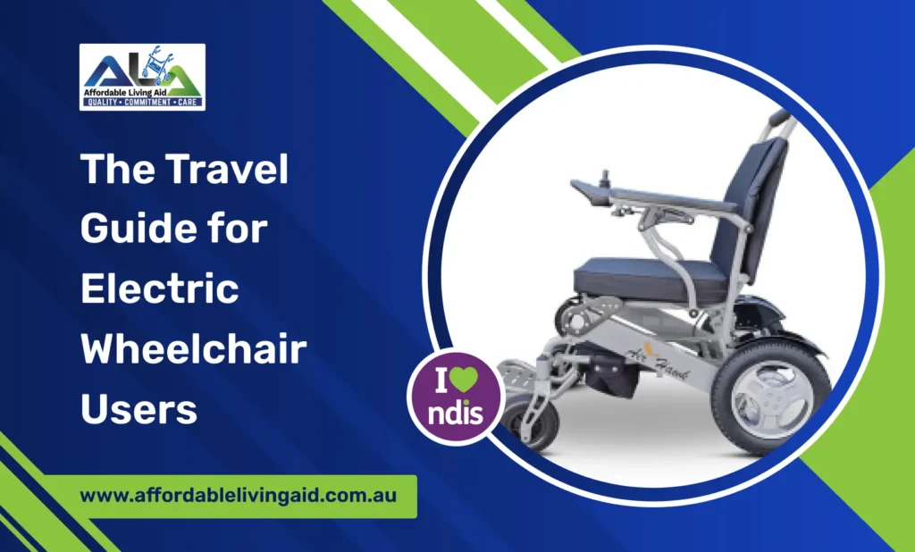 The Travel Guide for Electric Wheelchair Users
