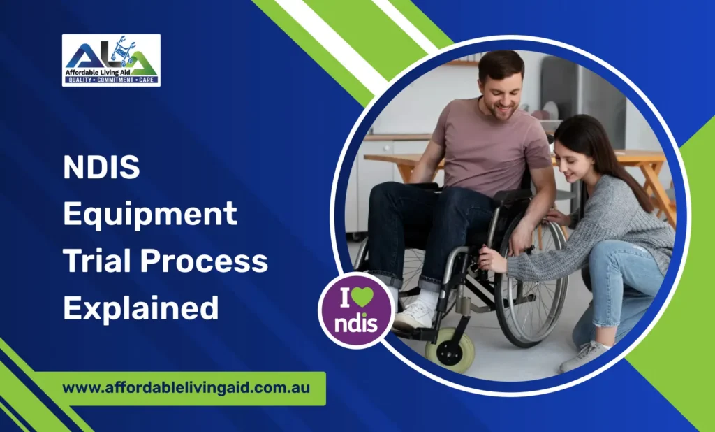 NDIS Equipment Trial Process Explained